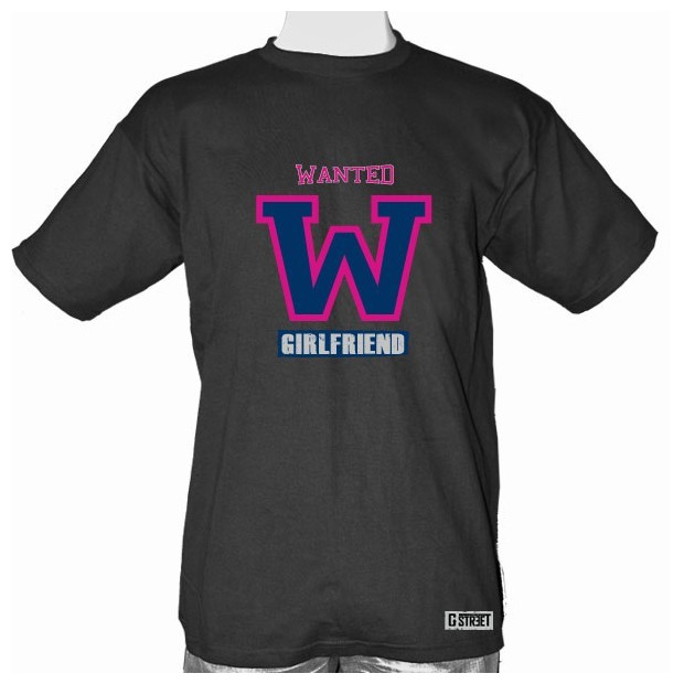 T shirt Wanted Girlfriend