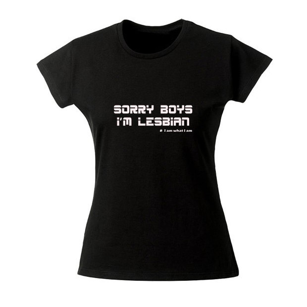 tee shirt Sorry Boys I'M lesbian