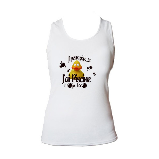 Débardeur  J'peux pas j'ai piscine