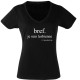 Tee shirt Bref je suis lesbienne