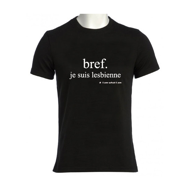 Tee shirt Bref je suis lesbienne