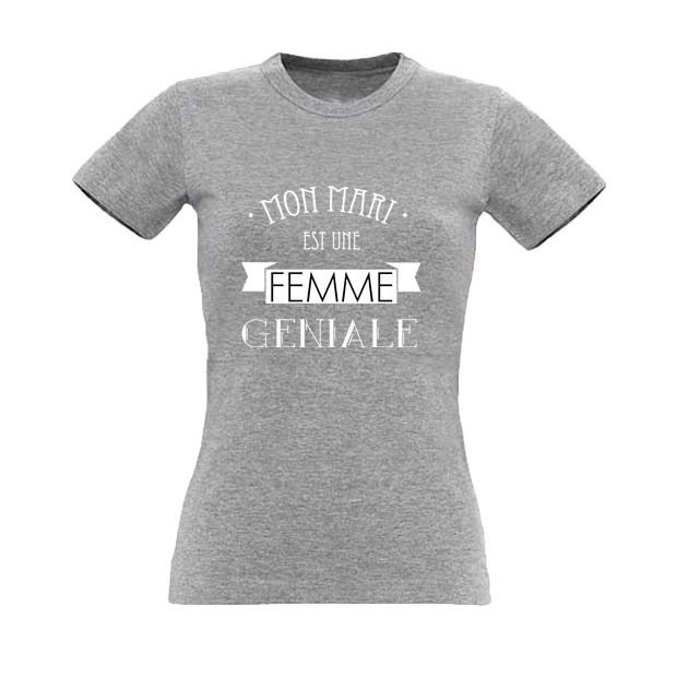 T shirt LESBIEN Mon mari est une Femme géniale