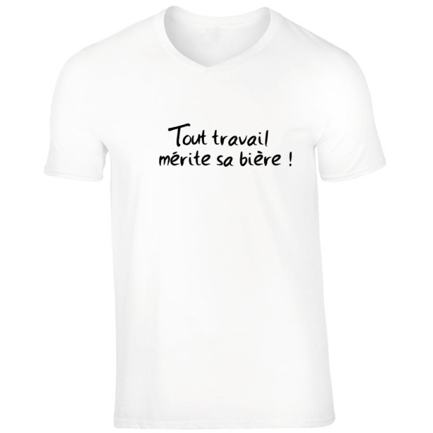 Tee shirt humoristique Tout travail mérite sa bière