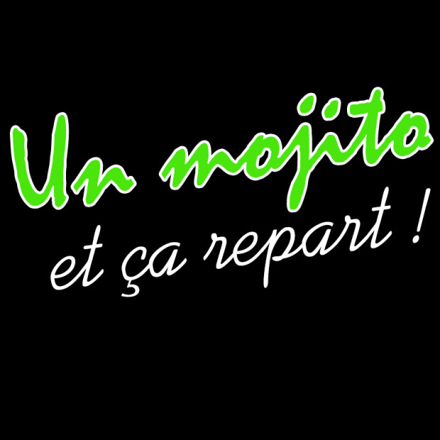 Débardeur Un Mojito et ça repart !