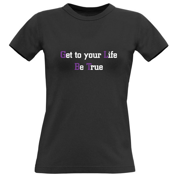 T shirt Get your Life Be True de la marque Gay et Lesbienne Purple Hand