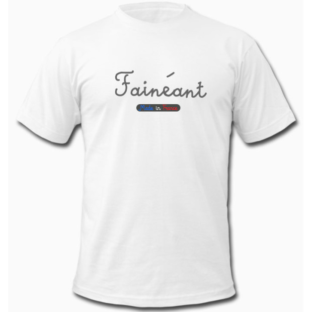 Tee shirt Provoc Fainéant Président Emmanuel Macron