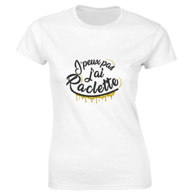 Tee shirt J'peux pas j'ai raclette