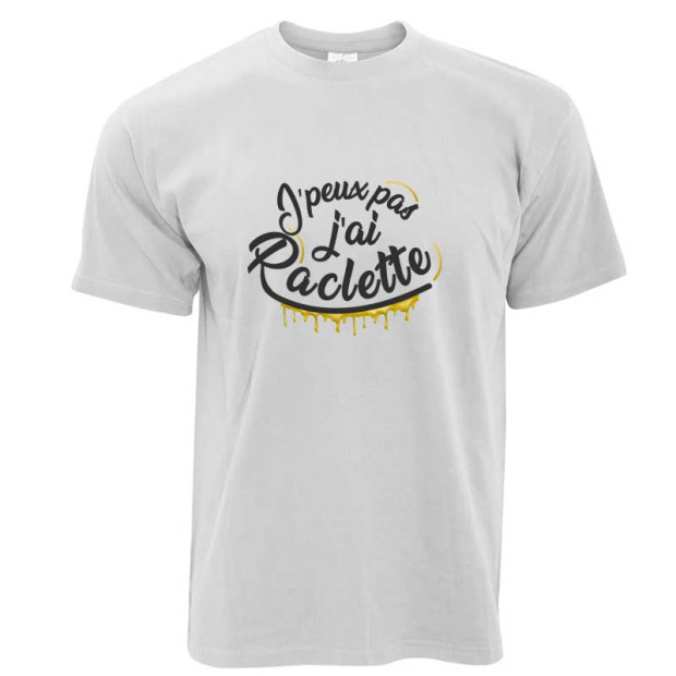 Tee shirt J'peux pas j'ai raclette
