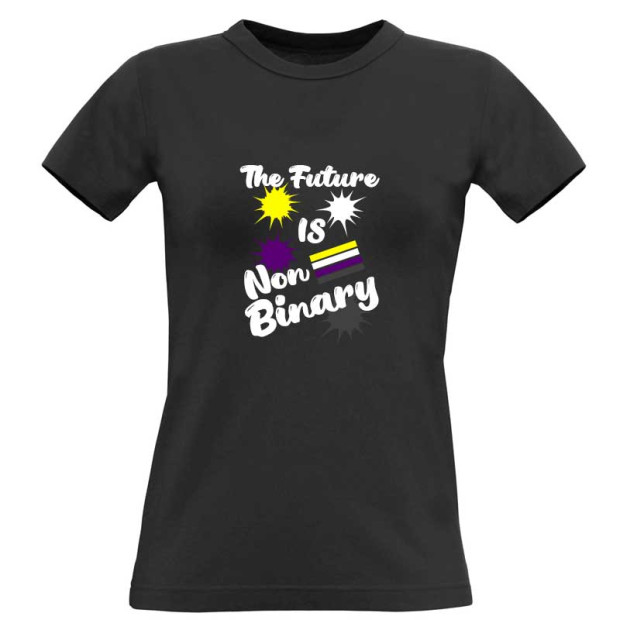 T Shirt The future is non Binary