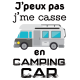 Tote bag J'peux pas j'me casse en camping car