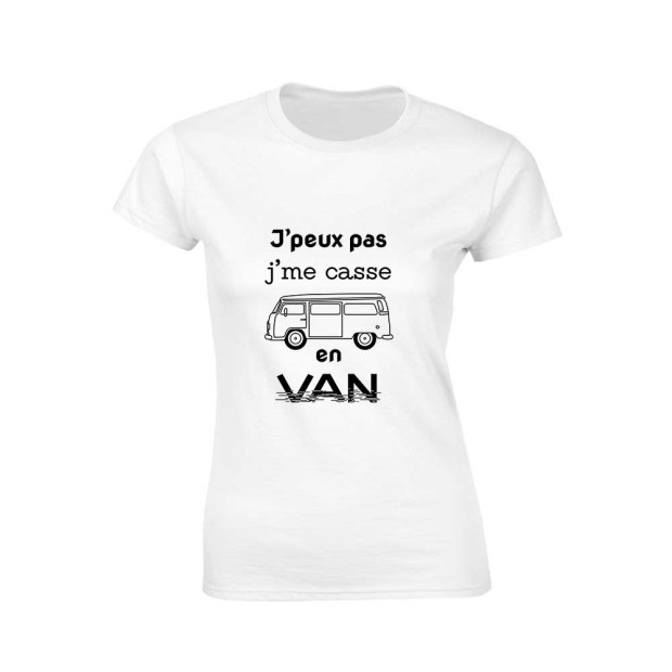 T shirt J'peux pas j'me casse en VAN